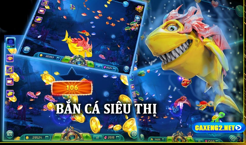 Trò chơi bắn cá siêu thị